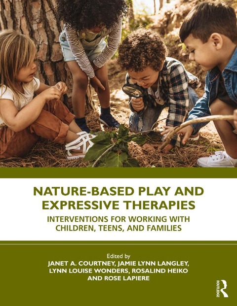 Nature-Based Play and Expressive Therapies - 