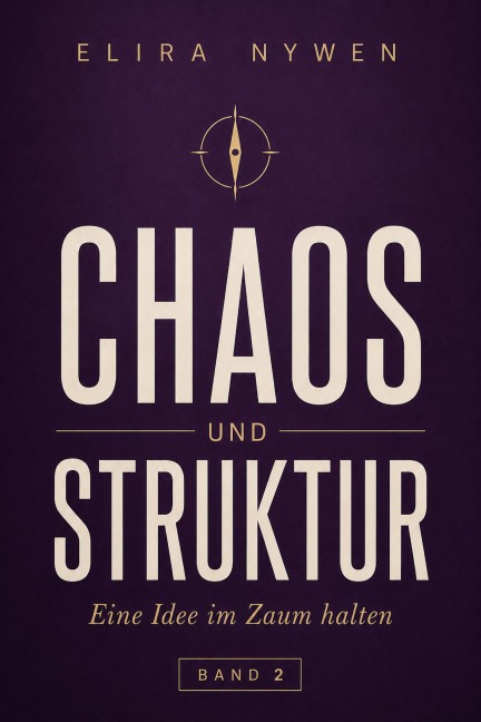 Chaos und Struktur - Elira Nywen