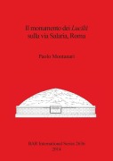 Cover-Bild zum Titel 'Il monumento dei Lucilii sulla via Salaria, Roma' von 'Paolo Montanari'