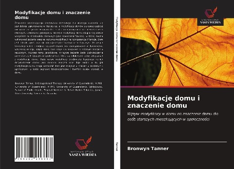 Modyfikacje domu i znaczenie domu - Bronwyn Tanner, Cheryl Tilse, Desleigh De Jonge