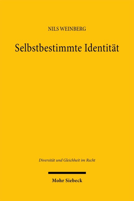 Selbstbestimmte Identität - Nils Weinberg