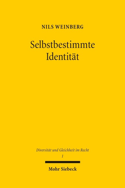 Selbstbestimmte Identität - Nils Weinberg