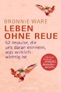 Leben ohne Reue - Bronnie Ware