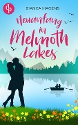 Neuanfang in Melmoth Lakes - Bianca Magens
