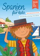 Cover-Bild zum Titel 'Spanien for kids' von 'Britta Schmidt von Groeling'