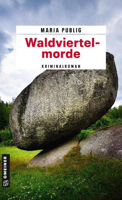 Waldviertelmorde - Maria Publig
