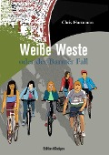 Cover-Bild zum Titel 'Weiße Weste' von 'Chris Hartmann'