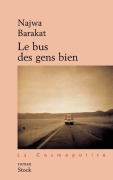 Cover-Bild zum Titel 'Le bus des gens biens' von 'Najwa Barakat'