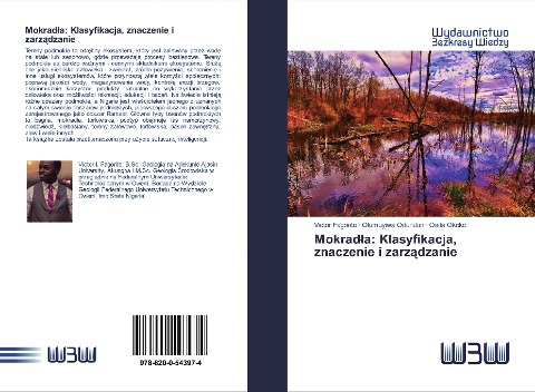 Mokrad¿a: Klasyfikacja, znaczenie i zarz¿dzanie - Victor Fagorite, Olumuyiwa Odundun, Osita Okeke