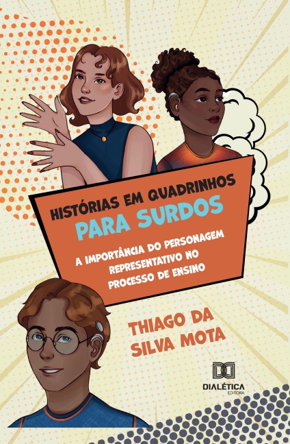 Histórias em Quadrinhos para Surdos - Thiago da Silva Mota