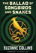 Cover-Bild zum Titel 'The Ballad of Songbirds and Snakes (a Hunger Games Novel)' von 'Suzanne Collins'