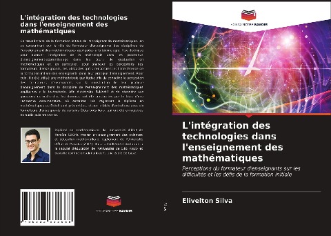 L'intégration des technologies dans l'enseignement des mathématiques - Elivelton Silva
