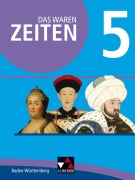 Cover-Bild zum Titel 'Das waren Zeiten 5 Schülerband Neue Ausgabe Baden-Württemberg' von 'Markus Benzinger, Dieter Brückner, Michael Brabänder, Ebru Cosan, Volker Herrmann'