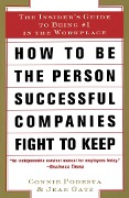 Cover-Bild zum Titel 'How to Be the Person Successful Companies Fight to Keep' von 'Connie Podesta'