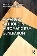 Cover-Bild zum Titel 'Advanced Methods in Automatic Item Generation' von 'Mark J. Gierl, Hollis Lai, Vasily Tanygin'