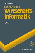 Cover-Bild zum Titel 'Einführung in die Wirtschaftsinformatik' von 'Peter Stahlknecht'
