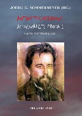 Cover-Bild zum Titel 'Anton Tschechows Ausgewählte Prosa I' von 'Anton Tschechow, Alexander Eliasberg, Korfiz Holm'