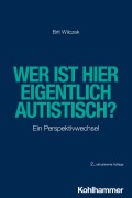 Cover-Bild zum Titel 'Wer ist hier eigentlich autistisch?' von 'Brit Wilczek'