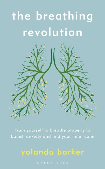 The Breathing Revolution - Yolanda Barker