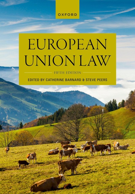 European Union Law - Catherine Barnard, Steve Peers