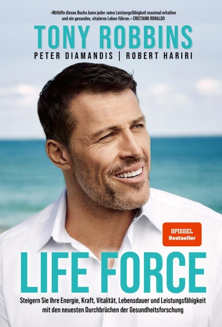 Life Force - Tony Robbins, Robert Hariri, Peter Diamandis