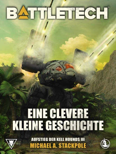BattleTech - Eine clevere kleine Geschichte - Michael A. Stackpole