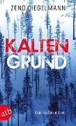 Cover-Bild zum Titel 'Kaltengrund' von 'Zeno Diegelmann'