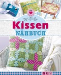 Cover-Bild zum Titel 'Das große Kissen-Nähbuch' von 'Yvonne Reidelbach, Heidi Grund-Thorpe, Petra Hoffmann, Rabea Rauer'