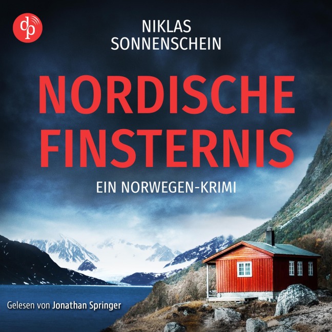 Nordische Finsternis | Ein nervenaufreibendes Norwegen Krimi Hörbuch auf der düsteren Insel Spitzbergen - Niklas Sonnenschein