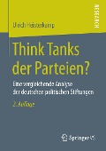 Think Tanks der Parteien? - Ulrich Heisterkamp