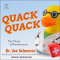 Quack Quack: The Threat of Pseudoscience - Joe Schwarcz