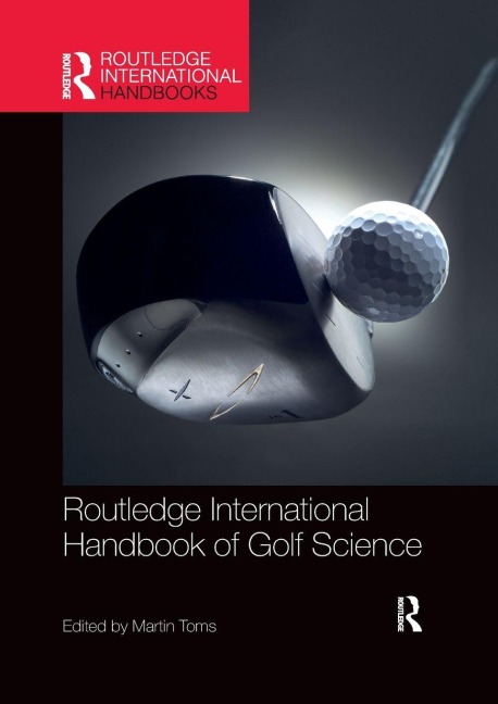 Routledge International Handbook of Golf Science - 