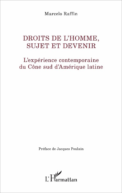 Droits de l'homme, sujet de devenir - Marcelo Raffin