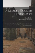 Cover-Bild zum Titel 'A Middle-English Dictionary' von 'Henry Bradley, Francis Henry Stratmann'