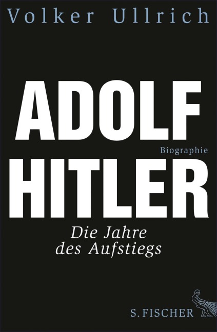 Adolf Hitler - Volker Ullrich