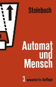 Cover-Bild zum Titel 'Automat und Mensch.' von 'Karl Steinbuch'