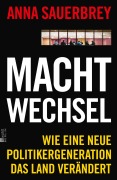 Cover-Bild zum Titel 'Machtwechsel' von 'Anna Sauerbrey'