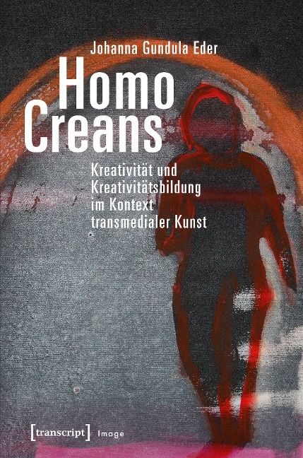 Homo Creans - Johanna Gundula Eder