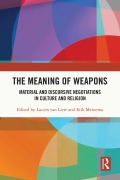 Cover-Bild zum Titel 'The Meaning of Weapons' von ''