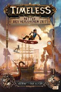 Cover-Bild zum Titel 'Timeless - Retter der verlorenen Zeit' von 'Armand Baltazar'
