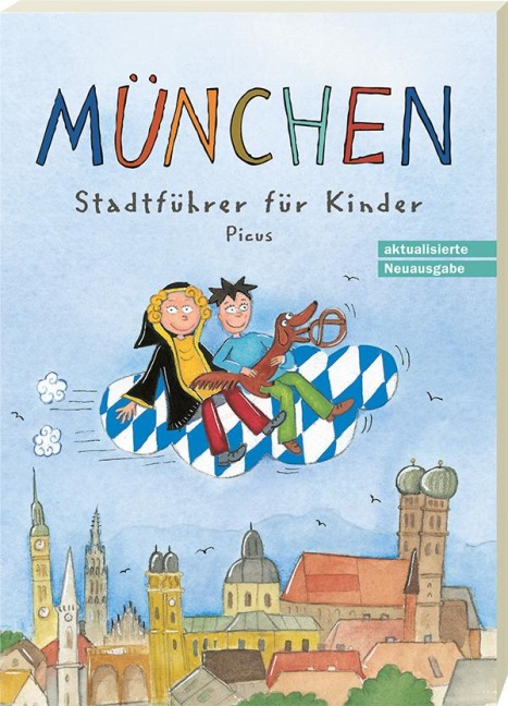 München. Stadtführer für Kinder - Martina Gorgas