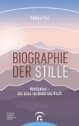 Biographie der Stille - Pablo d'Ors