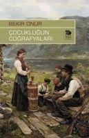 Cocuklugun Cografyalari - Bekir Onur