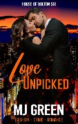 Cover-Bild zum Titel 'Love Unpicked (House of Bolton, #6)' von 'Mj Green'