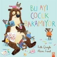 Bu Ayi Cocuk Bakamiyor - Rith Quayle, Alison Friend