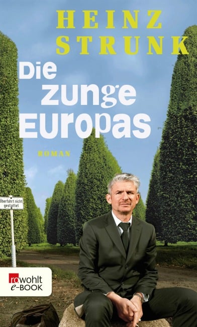 Die Zunge Europas - Heinz Strunk