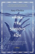 Cover-Bild zum Titel 'Where the Shadows Hide' von 'Amy Clarkin'