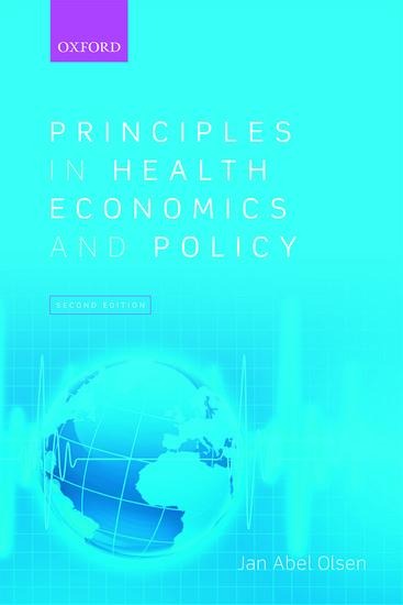 Principles in Health Economics and Policy - Jan Abel Olsen