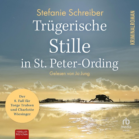 Trügerische Stille in St. Peter-Ording - Stefanie Schreiber