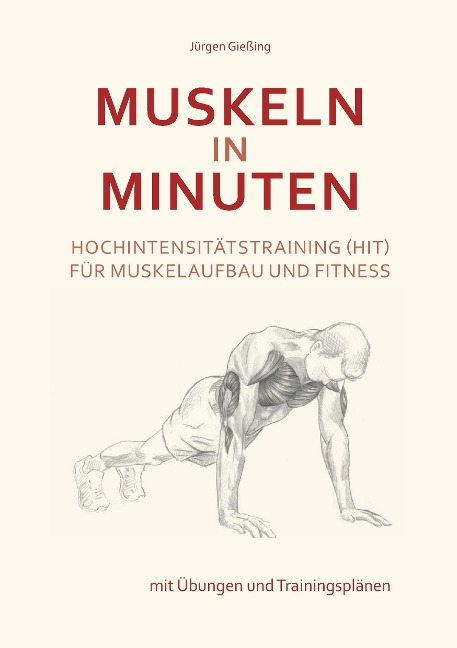 Muskeln in Minuten - Jürgen Gießing